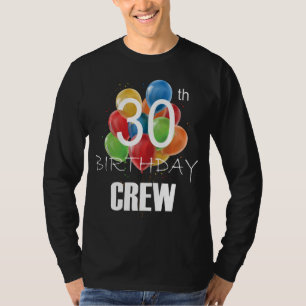 30th Birthday Crew 30 Party Crew Group Men LS T-Shirt