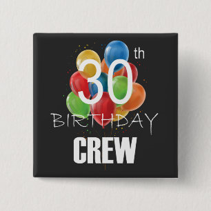 30th Birthday Crew 30 Party Crew Group Square 15 Cm Square Badge