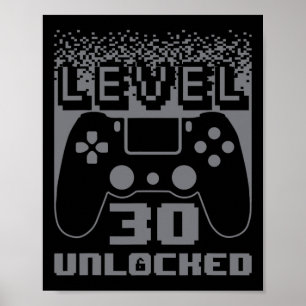 30th Birthday For Men Level 30 Unlocked Gamer 30 Y Poster