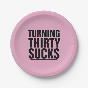 30TH BIRTHDAY FUNNY PAPER PLATES - SUCKS