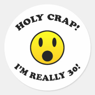 30th Birthday Gag Gifts Classic Round Sticker