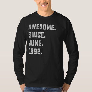 30th Birthday Gift Awesome Since June 1992 30 Year T-Shirt