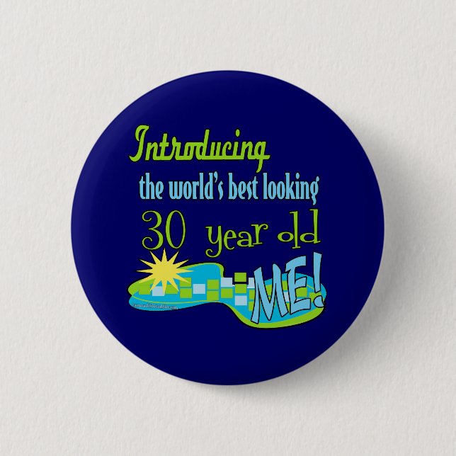30th Birthday Gifts 6 Cm Round Badge (Front)