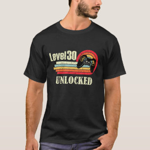 30Th Birthday Gifts Level 30 Unlocked Video Gamer T-Shirt