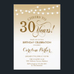 30th Birthday - Gold White Invitation<br><div class="desc">30th Birthday Invitation
Elegant gold and white design with fairy string lights and script font. Cheers to 30 years! Can be personalized into any age! Message me if you need further customization.</div>