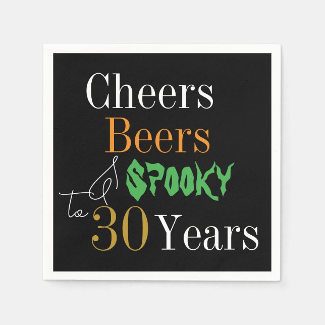 30th Birthday Halloween Cheers Beers Spooky Party Napkin (Front)