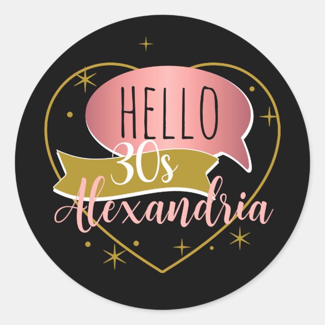 30th birthday hello 30 Personalised heart Classic Round Sticker (Front)
