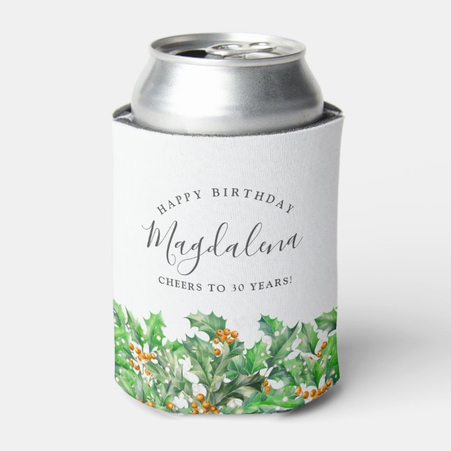 30th Birthday Holly December Birth Flower Custom Can Cooler (Can Front)