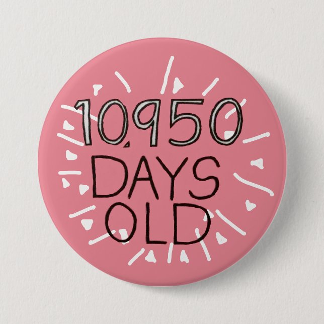 30th Birthday in days 30 years old 7.5 Cm Round Badge (Front)