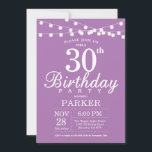 30th Birthday Invitation Purple Lavender<br><div class="desc">30th Birthday Invitation with String Lights. Purple Lavender Lilac Background. Women Female Lady Elegant Modern bday. 13th 15th 16th 18th 20th 21st 30th 40th 50th 60th 70th 80th 90th 100th,  Any age. For further customisation,  please click the "Customise it" button and use our design tool to modify this template.</div>