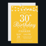 30th Birthday Invitation Yellow<br><div class="desc">30th Birthday Invitation with String Lights. Yellow Background. Men or Women Birthday. 13th 15th 16th 18th 20th 21st 30th 40th 50th 60th 70th 80th 90th 100th,  Any age. For further customisation,  please click the "Customise it" button and use our design tool to modify this template.</div>