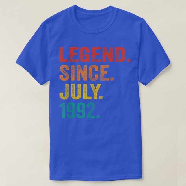 30th Birthday Legend Since July 1992 30 Years Old  T-Shirt (Design Front)