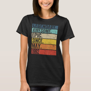 30th Birthday Legendary Awesome Epic Since May 199 T-Shirt