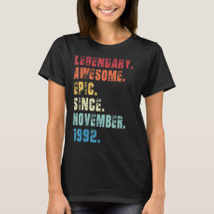 30th Birthday Legendary Epic Awesome Since Novembe T-Shirt