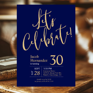 30th Birthday Let's Celebrate Navy Blue Gold Invitation