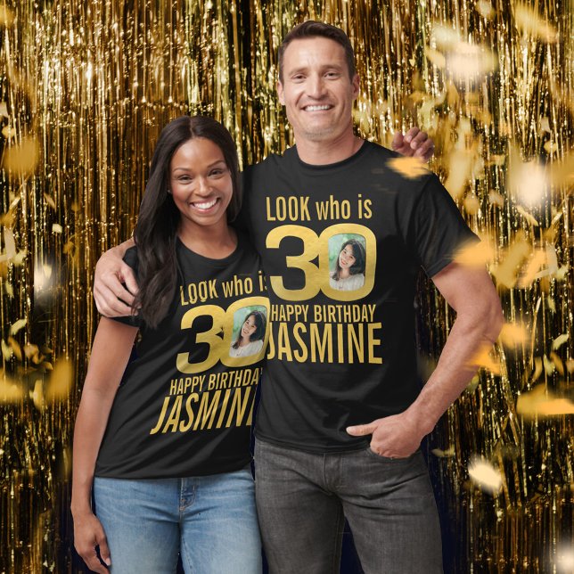 30th birthday look 30 custom gold photo and name T-Shirt (Creator Uploaded)