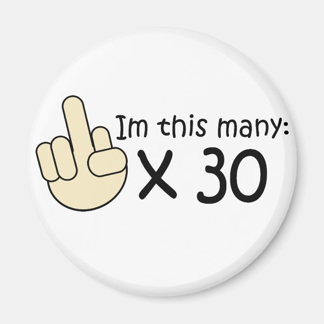 30th Birthday Magnet (Front)