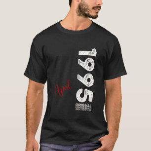30th Birthday Man Original April 1995 30 Years Men T-Shirt