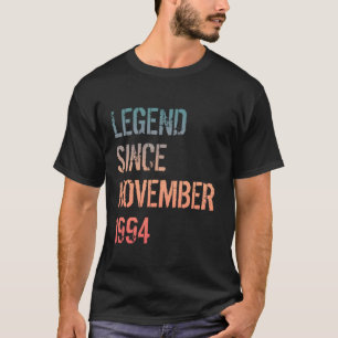 30th Birthday Men Women Legend Born November 1994 T-Shirt