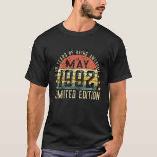 30Th Birthday Mens May 1992 30 Years Of Being Awes T-Shirt