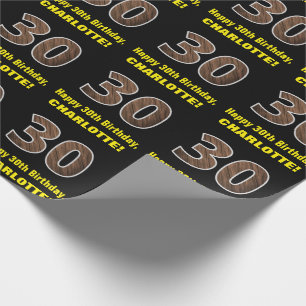30th Birthday: Name & Faux Wood Grain Pattern "30" Wrapping Paper