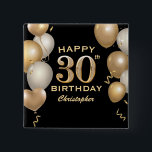 30th Birthday Party Black and Gold Balloons 15 Cm Square Badge<br><div class="desc">30th Birthday Party Black and Gold Balloons and Confetti Button. For further customisation,  please click the "Customise it" button and use our design tool to modify this template.</div>