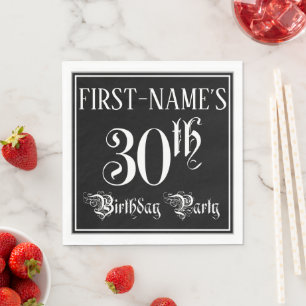 30th Birthday Party — Fancy Script + Custom Name Napkin