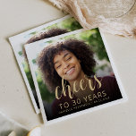 30th Birthday Party Photo Cheers Napkin<br><div class="desc">This custom 30th birthday napkin features the guest of honour's personalised photo,  name,  and birthday,  along with the word "Cheers" in elegant gold-coloured calligraphy script. A dark screen helps make the text pop. A great way to celebrate someone who's turning thirty!</div>