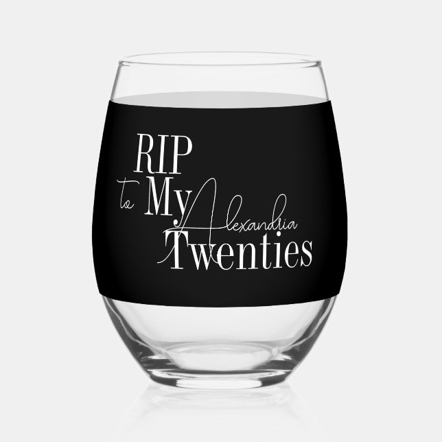 30th Birthday Party RIP 20s Black and White Stemless Wine Glass (Front)
