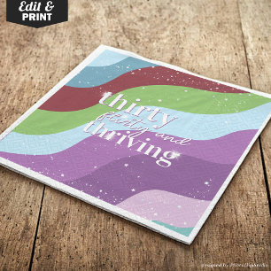 30th Birthday Party Thirty Flirty & Thriving Napkin