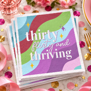 30th Birthday Party Thirty Flirty & Thriving Napkin