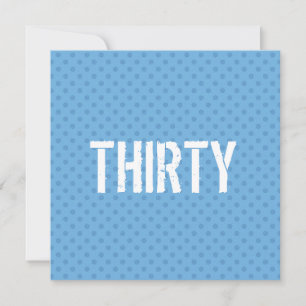 30th Birthday Party Thirty Light Blue Polka Dots Invitation