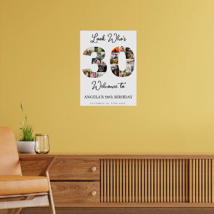 30th Birthday Photo Collage Sign look who's 30