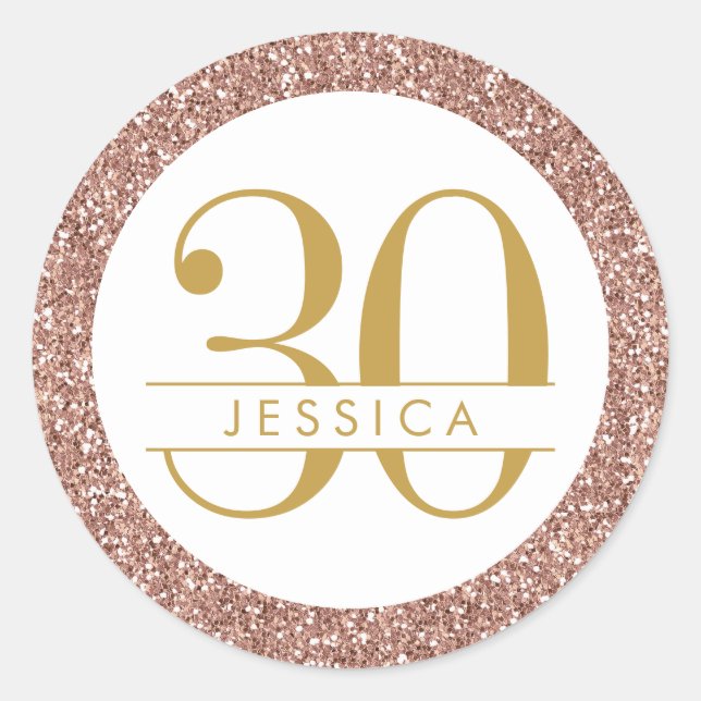 30th Birthday Pink Personalised Rose Gold Glitter Classic Round Sticker (Front)