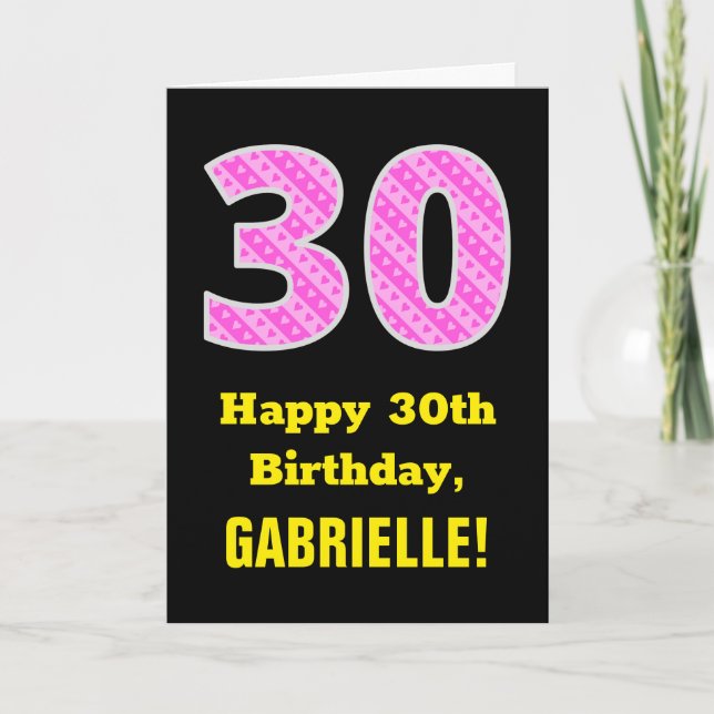 30th Birthday: Pink Stripes and Hearts "30" + Name Card (Front)