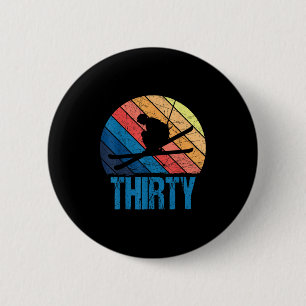 30th Birthday Retro Ski Skiing 30 Year Old Men Wom 6 Cm Round Badge