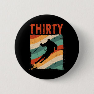30th Birthday Retro Ski Skiing 30 Year Old Men Wom 6 Cm Round Badge