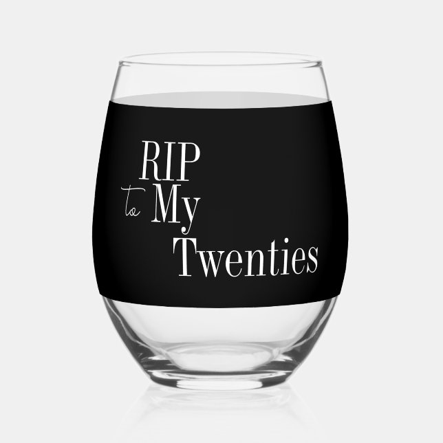 30th Birthday RIP 20s Black and White Party Favor Stemless Wine Glass (Front)