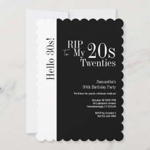 30th Birthday RIP 20s Hello 30s Party Black White Invitation