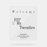 30th Birthday RIP 20s Party Minimal Welcome Acrylic Sign<br><div class="desc">This is a modern, minimal, 30th birthday, RIP 20s party Welcome party sign. It has a contemporary design, with stylish trending typography. Perfect for a cool and fun, Halloween themed, 30th birthday party and ideal to welcome your guests. To personalise, simply use the personalise this button to add your name...</div>