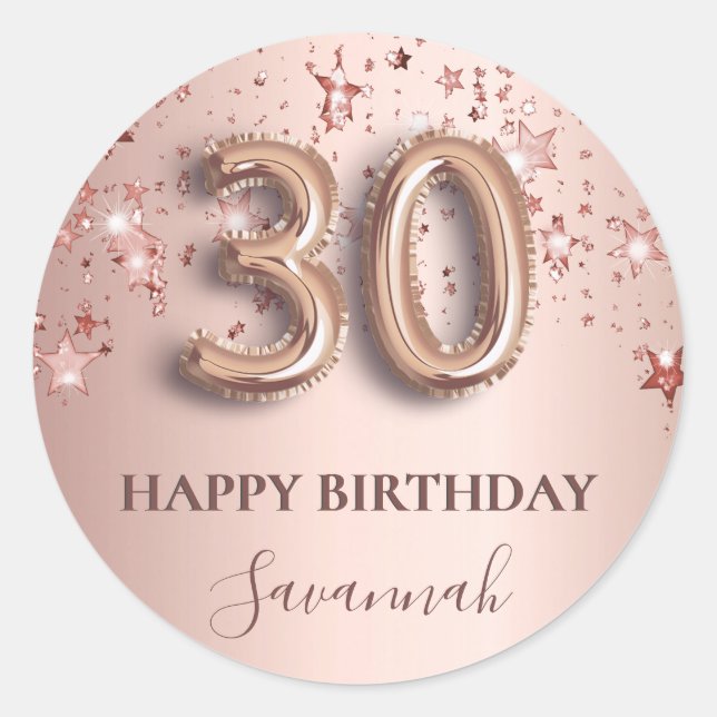30th birthday rose gold pink stars balloon font classic round sticker (Front)