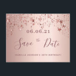 30th birthday rose gold stars blush save the date postcard<br><div class="desc">A feminine and glamourous Save the Date card for a 30th birthday party 30 years old. A feminine pink, rose gold faux metallic looking background decorated with faux rose gold sparkling stars. Templates for a date and your text. Dark rose gold coloured letters. The text: Save the Date is written...</div>