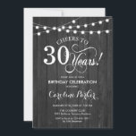 30th Birthday - Rustic Gray Wood Pattern Invitation<br><div class="desc">Rustic 30th Birthday Invitation
Rustic simple design with dark gray wood pattern and fairy string lights. Features script font. Cheers to 30 years! Can be personalized into any age! Message me if you need further customization.</div>
