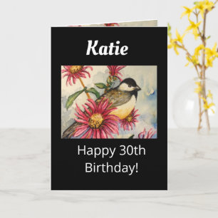 30th Birthday Sweet Chickadee Watercolor Card