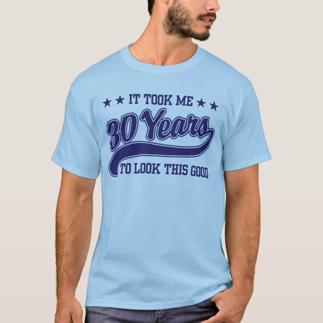 30th Birthday T-Shirt (Front)