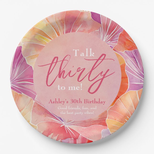 30th Birthday Talk Thirty to Me Paper Plate (Front)