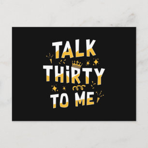 30th Birthday   Talk Thirty To Me Postcard