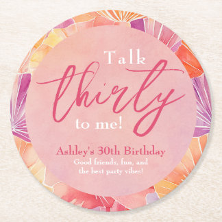 30th Birthday Talk Thirty to Me Round Paper Coaster