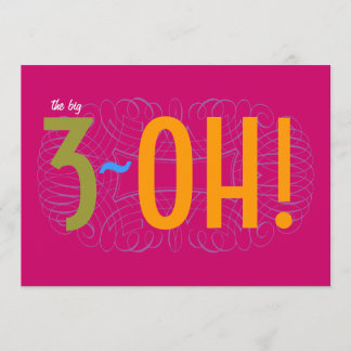 30th Birthday - the Big 3-OH! Invitation