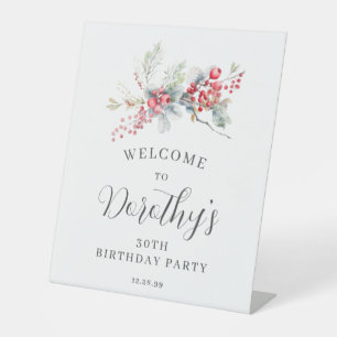 30th Birthday Welcome Winter Red Berry Pedestal Sign